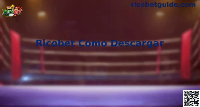 Guía de descarga Ricobet México