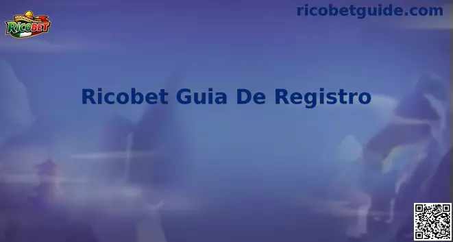 Guía de Registro Ricobet México